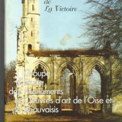 régionalisme oise l'abbaye royale de Notre-Dame de la victoire .Senlis , bulletin gémob n°103-104 ,
