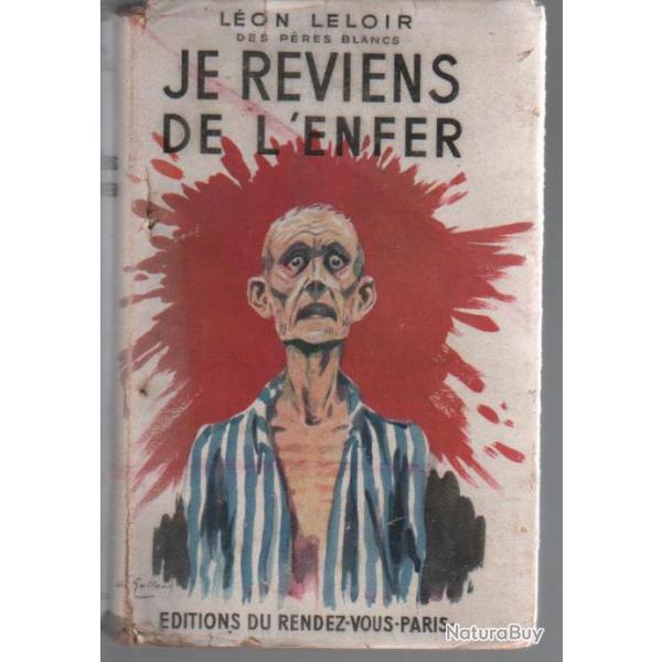 je reviens de l'enfer lon leloir des pres blancs , pomes en style oral