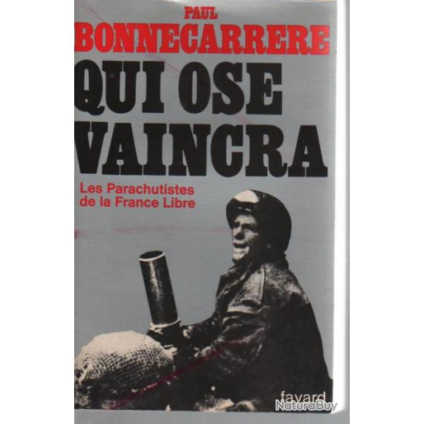 france libre.qui ose vaincra.les paras de la france libre , rgiments de chasseurs parachutistes