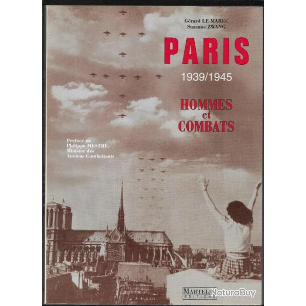 paris 1939-1945 hommes et combats de grard le marec, occupation collaboration, rsistance