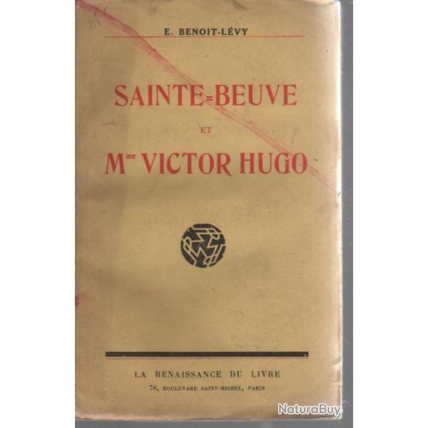 sainte-beuve et mme victor hugo benoit-lvy  la renaissance du livre 1927 ,