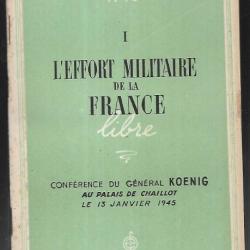l'effort militaire de la france libre conférence du général koenig 13 janvier 1945