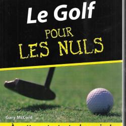le golf pour les nuls  de gary mccord + le golf