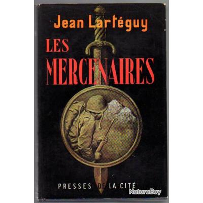 Bataillon de Corée : comme un avant goût... __00006_Les-Mercenaires-Jean-LARTEGUY