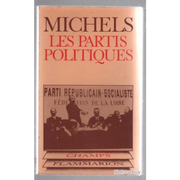 les partis politiques de michels (rdition d'un livre publi avant 14)