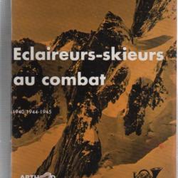 Éclaireurs skieurs au combat 1940-1944-1945  , de jacques boell
