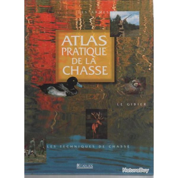 atlas pratique du chasseur , les chiens , le gibier (principalement  plumes)