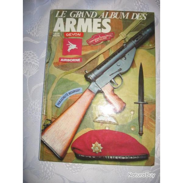 LE GRAND ALBUM DES ARMES
