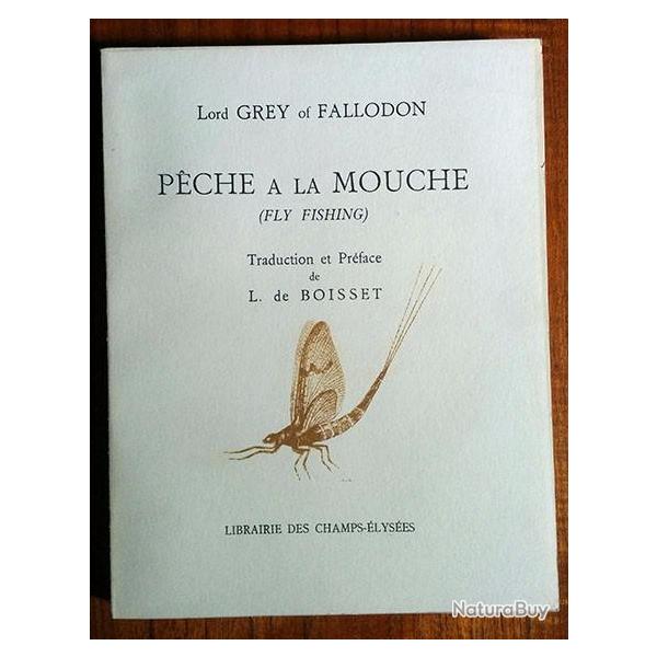 PECHE A LA MOUCHE (FLY FISHING) Lord GREY off FALLODON 1947