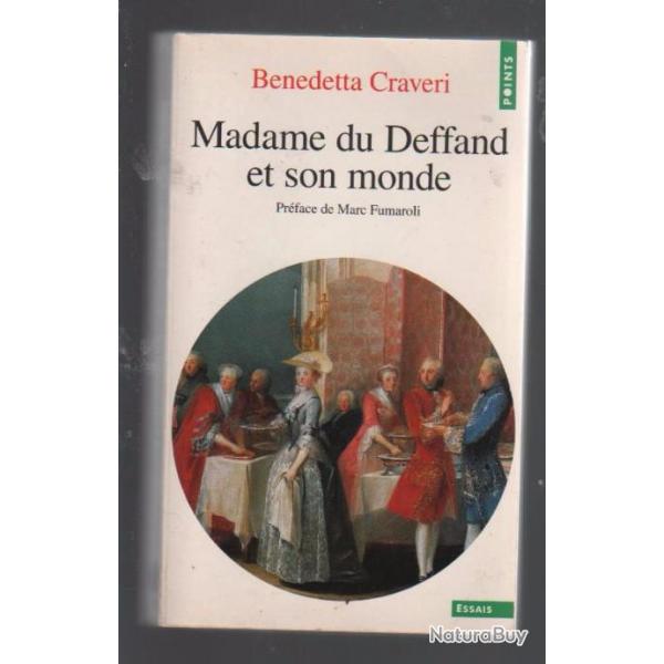 madame du deffand et son monde de benedetta craveri