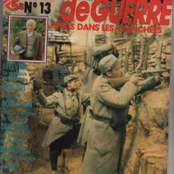 hommes de guerre n°13 ,j'étais dans les tranchées , lvf 1942 clairière de kalinine, bastogne,