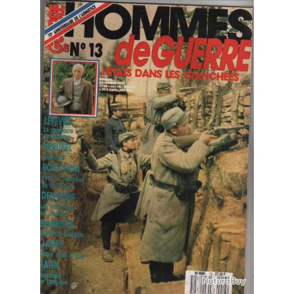 hommes de guerre n13 ,j'tais dans les tranches , lvf 1942 clairire de kalinine, bastogne,