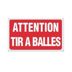 Panneau ATTENTION TIR A BALLES Akilux 26 x 20cm à l'unité