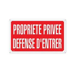 Panneau PROPRIETE PRIVEE DEFENSE D'ENTRER Alu 35 x 25cm