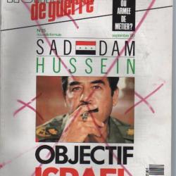 hommes de guerre n°25 nouvelle formule , saddam hussein objectif israel, service national ou armée