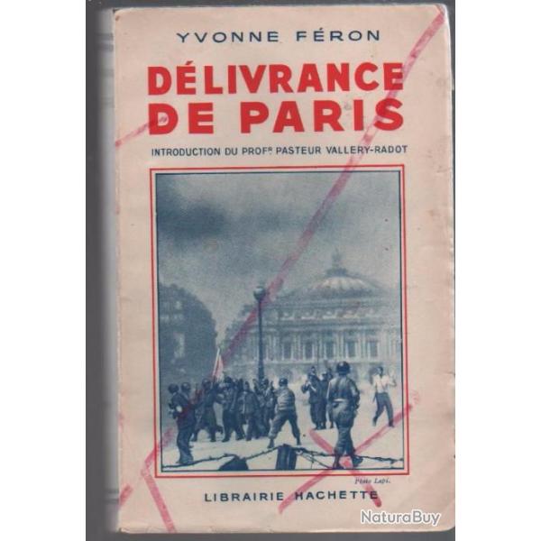 dlivrance de paris , la rsistance , les librateurs , les chefs , libration de paris aout 1944