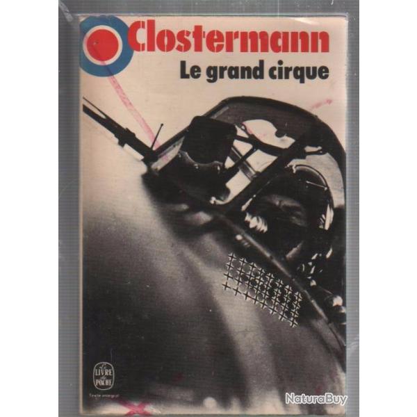 clostermann , le grand cirque . livre de poche . fafl aviation