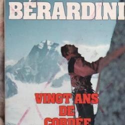 vingt ans de cordée paragot et bérardini , montagne , alpinisme ,