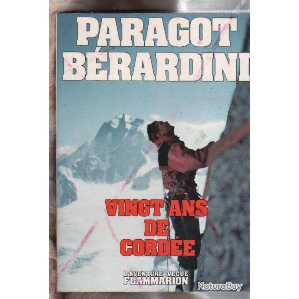 vingt ans de corde paragot et brardini , montagne , alpinisme ,