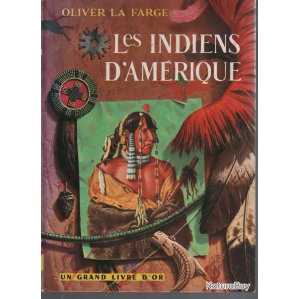 les indiens d'amrique oliver la farge