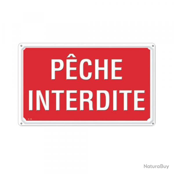 Panneau PÊCHE INTERDITE Aluminium 30X20cm à l'unité