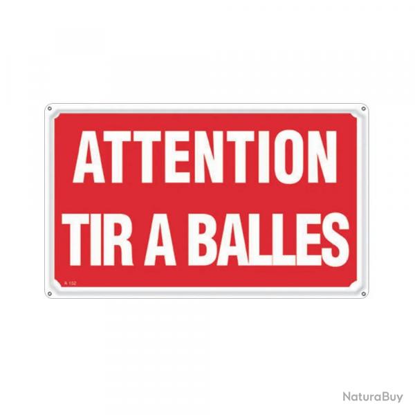 Panneau ATTENTION TIR A BALLES Aluminium 30 x 20cm  l'unit