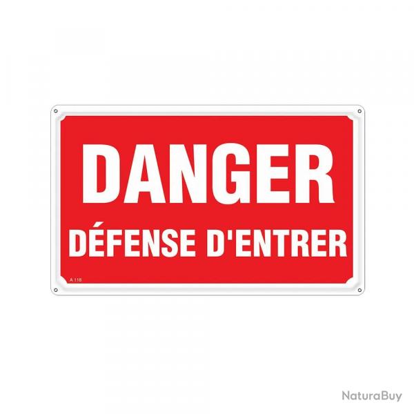Panneau DANGER DFENSE D'ENTRER Alu 30X20cm unit