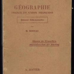 géographie france et union française 1947 , résumé aide-mémoire