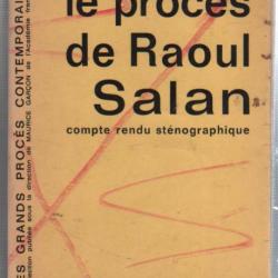 COLLECTIF , le procès de Raoul Salan. Compte rendu sténographique. algérie française
