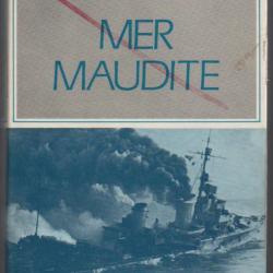 Marine . mer maudite journal de guerre de la marine allemande. Kriegsmarine