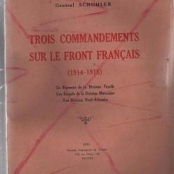 rare , trois commandements sur le front français 1914-1918 général schuhler