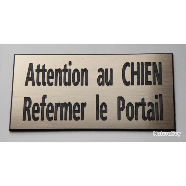 pancarte "Attention au CHIEN Refermer le Portail" format 98 x 200 mm fond CUIVRE