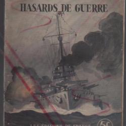 hasards de guerre . marins à la bataille de paul chack. navire de guerre 1914-18