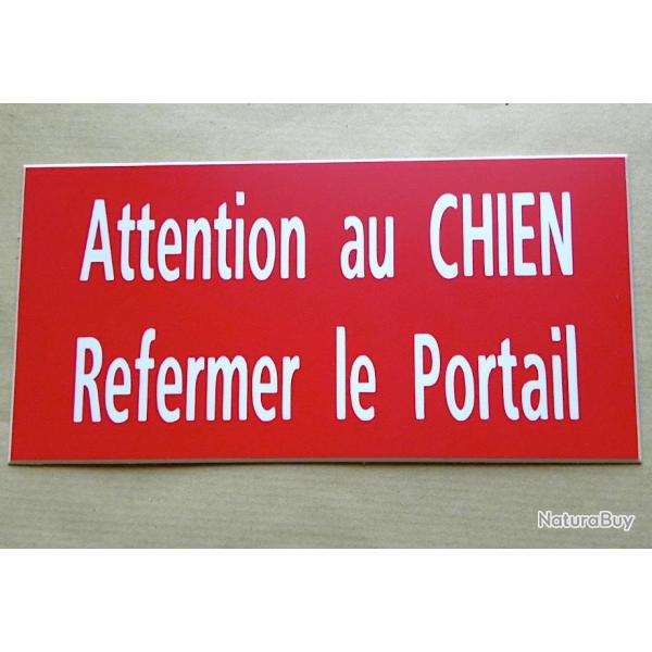 Plaque adhsive "Attention au CHIEN Refermer le Portail" format 48 x 100 mm fond  ROUGE