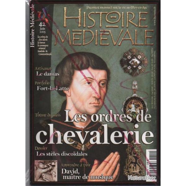 histoire mdivale n42, les ordres de chevalerie , le damas , fort la latte ,