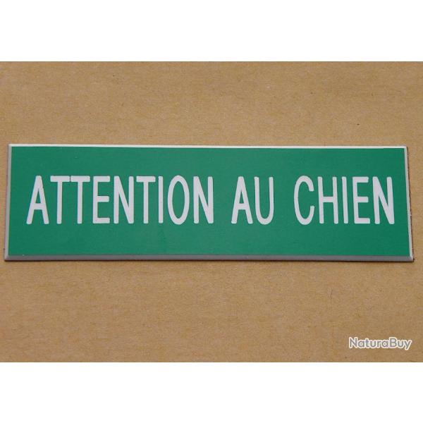Plaque adhsive "Attention au CHIEN " format 29 x 100 mm fond vert