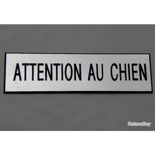 Plaque adhsive "ATTENTION AU CHIEN " format 29 x 100 mm fond ARGENT