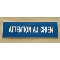 PANCARTE "ATTENTION AU CHIEN " format 50 x 150 mm fond BLEU