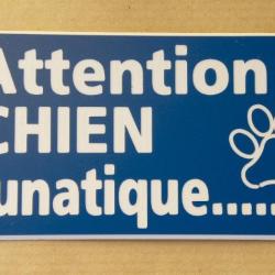 Plaque adhésive "Attention CHIEN lunatique" format 48 x 100 mm fond BLEU
