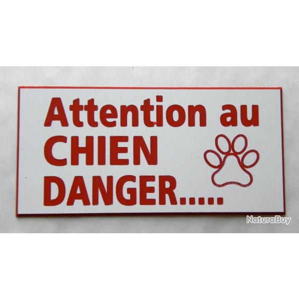 Plaque adhsive "Attention au CHIEN DANGER" format 48 x 100 mm fond  blanc texte rouge