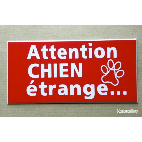 panneau "Attention CHIEN trange" format 98 x 200 mm fond rouge