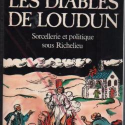 les diables de loudun sorcellerie et politique sous richelieu ,  possessions . exorcisme + plaquette