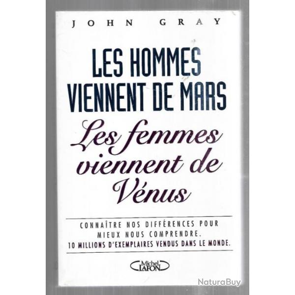 les hommes viennent de mars les femmes viennent de vnus john gray