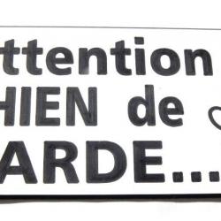 panneau "Attention CHIEN de GARDE" format 98 x 200 mm fond BLANC