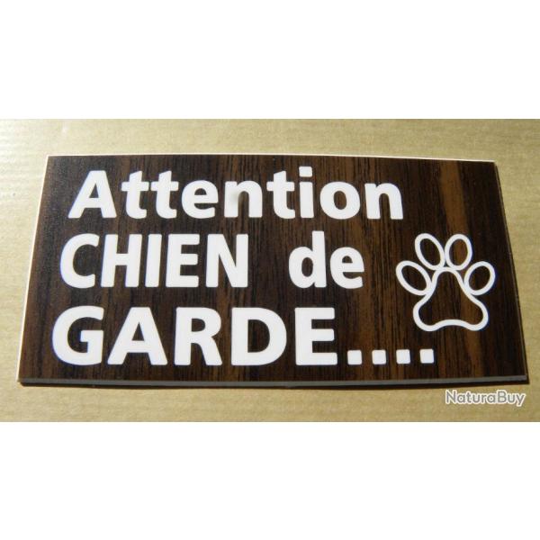 panneau "Attention CHIEN de GARDE" format 98 x 200 mm fond NOYER