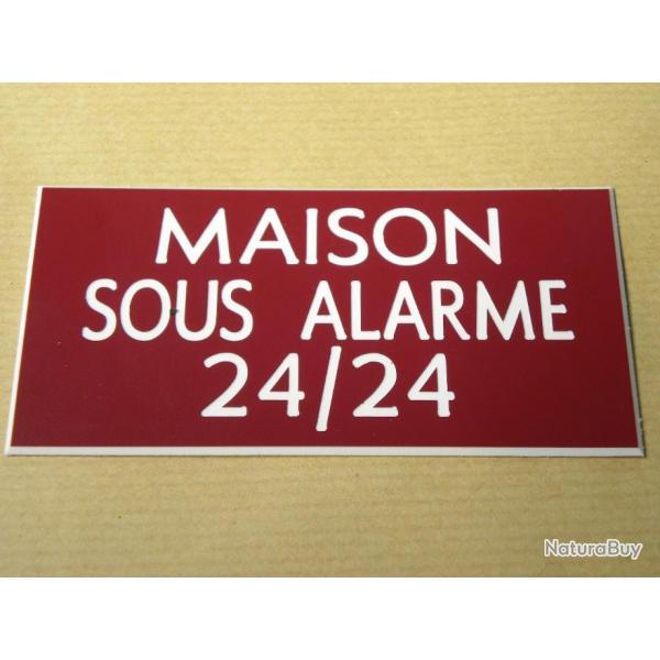 Plaque adhsive "MAISON SOUS ALARME 24/24" format 48 x 100 mm fond LIE DE VIN