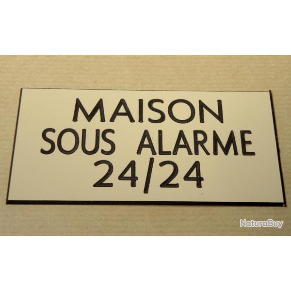 Plaque adhsive "MAISON SOUS ALARME 24/24" format 48 x 100 mm fond IVOIRE
