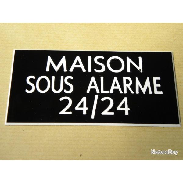 Plaque adhsive "MAISON SOUS ALARME 24/24" format 48 x 100 mm fond NOIR