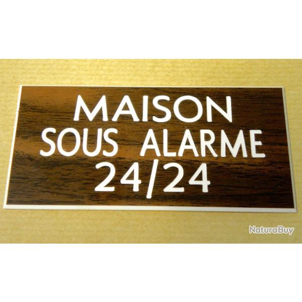 Plaque adhsive "MAISON SOUS ALARME 24/24" format 48 x 100 mm fond NOYER