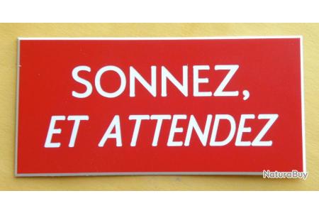 plaque gravée SONNEZ ET ATTENDEZ format 98 x 200 mm